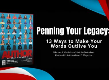 Penning Your Legacy