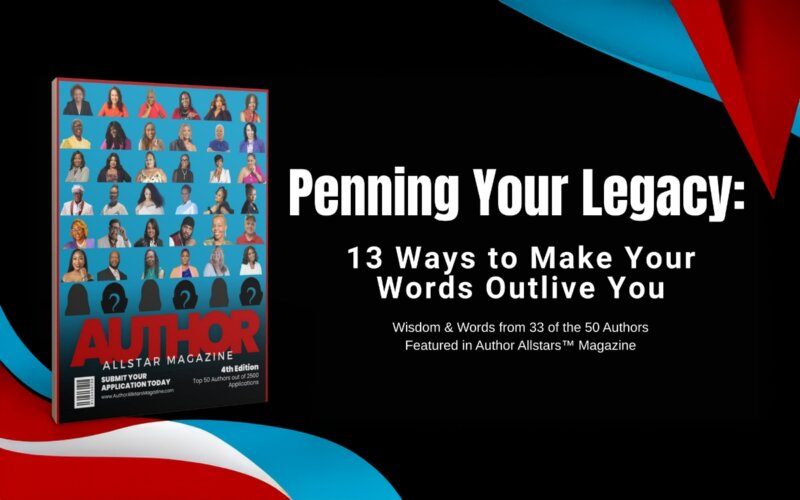 Penning Your Legacy